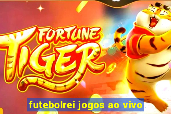 futebolrei jogos ao vivo